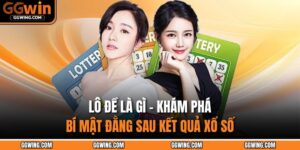 Lô Đề Là Gì – Khám Phá Bí Mật Đằng Sau Kết Quả Xổ Số 6 Lô đề là gì