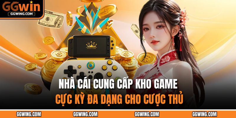 Trang chủ 26 Nhà cái cung cấp kho game cực kỳ đa dạng cho cược thủ