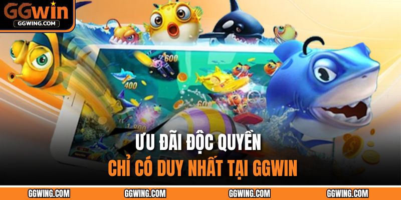 Bắn Cá Xèng GGWIN – Cuộc Chiến Dưới Biển Gây Nghiện Nhất 5 Ưu đãi độc quyền chỉ có duy nhất tại GGWIN